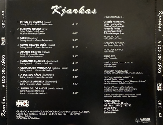 Los Kjarkas – A Los 500 Años (CD)