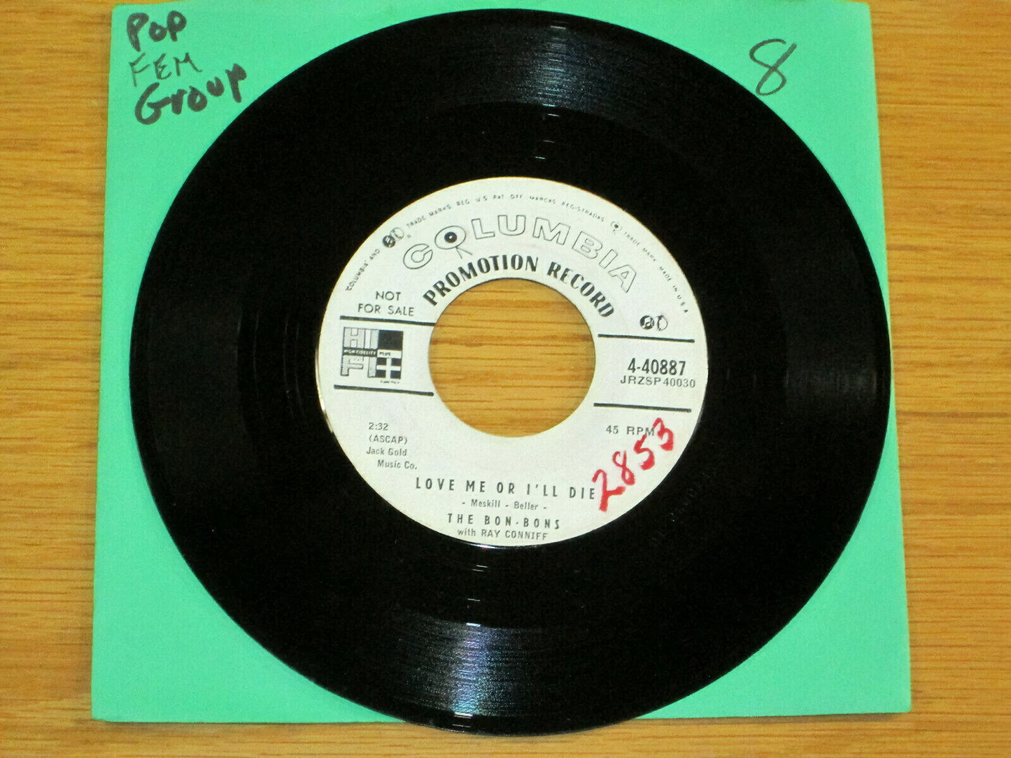 The Bon-Bons with Ray Conniff – The Kiss In Your Eyes / Love Me Or I’ll Die (7-Inch Vinyl, Single Promo Record, 4-40887)