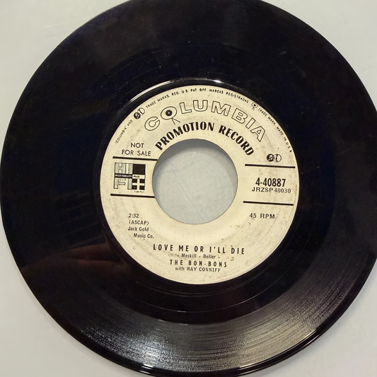 The Bon-Bons with Ray Conniff – The Kiss In Your Eyes / Love Me Or I’ll Die (7-Inch Vinyl, Single Promo Record, 4-40887)