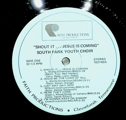Shout It... Jesus Is Coming – South Park Church Of God Youth Choir (Vinyl LP)