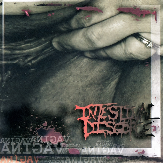 Intestinal Disgorge – Vagina (CD)