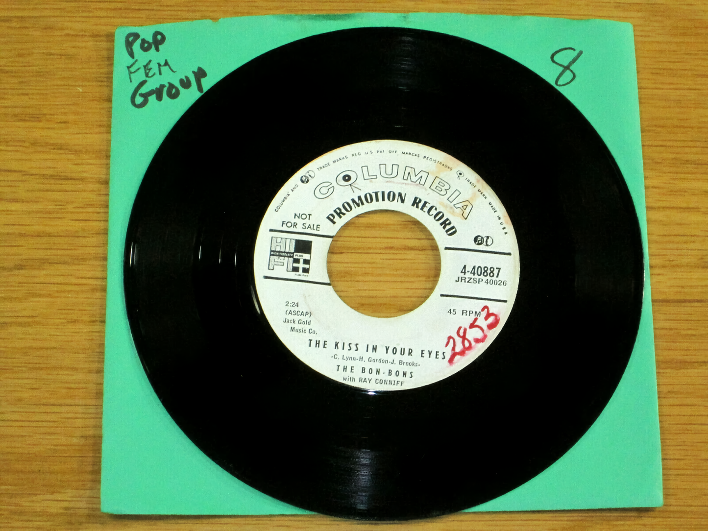 The Bon-Bons with Ray Conniff – The Kiss In Your Eyes / Love Me Or I’ll Die (7-Inch Vinyl, Single Promo Record, 4-40887)